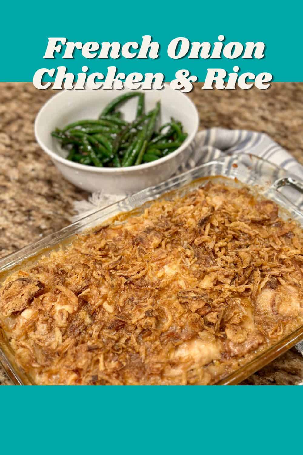 French Onion Chicken and Rice Bake