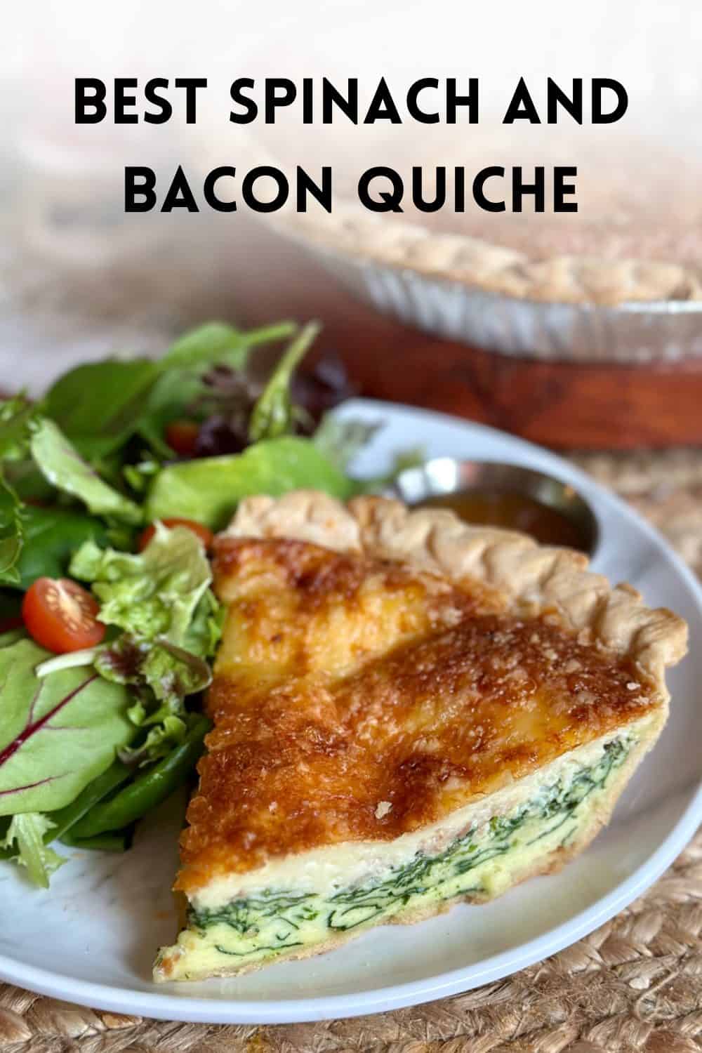 Best Spinach and Bacon Quiche - Dinner in 321